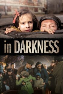 دانلود فیلم In Darkness 2011 در میان تاریکی