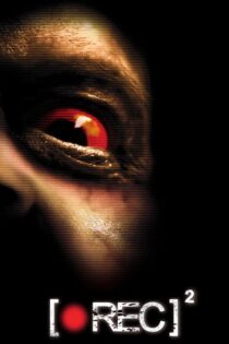 دانلود فیلم REC 2 2009 ضبط ۲