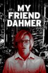 دانلود فیلم My Friend Dahmer 2017 دوست من داهمر