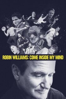 دانلود مستند Robin Williams Come Inside My Mind 2018 رابین ویلیامز به درون ذهن من بیا