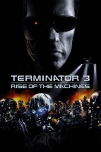 دانلود فیلم Terminator 3 2003 نابودگر ۳