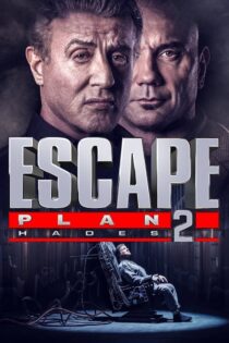 دانلود فیلم Escape Plan 2: Hades 2018 نقشه فرار ۲: جهنم