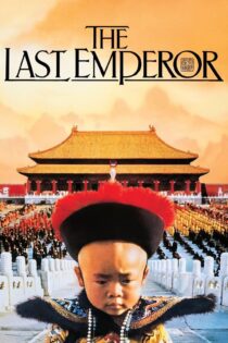 دانلود فیلم The Last Emperor 1987 آخرین امپراتور