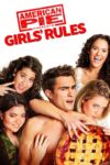 دانلود فیلم American Pie Presents: Girls’ Rules 2020 پای آمریکایی ارائه می‌کند: قوانین دختران