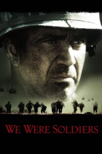 دانلود فیلم We Were Soldiers 2002 ما سرباز بودیم