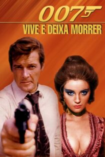 دانلود فیلم Live and Let Die 1973 زندگی کن و بگذار بمیرد