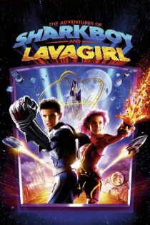 دانلود فیلم The Adventures of Sharkboy and Lavagirl 3-D 2005 ماجراهای پسر کوسه ای و دختر گدازه ای