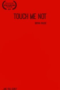 دانلود فیلم Touch Me Not 2018 به من دست نزن