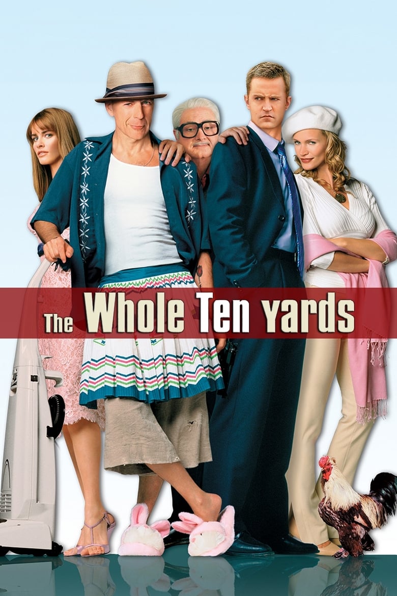 دانلود فیلم The Whole Ten Yards 2004 ده متری کامل