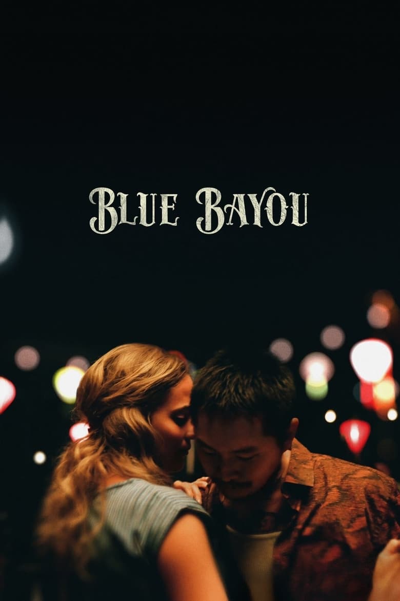 دانلود فیلم Blue Bayou 2021 مرداب آبی