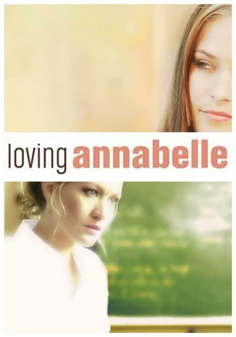 دانلود فیلم Loving Annabelle 2006 آنابل دوست داشتنی