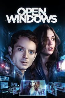 دانلود فیلم Open Windows 2014 پنجره‌های باز