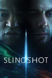 دانلود فیلم Slingshot 2024 اثر پرتابه‌ای